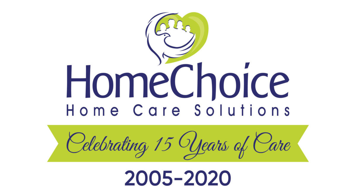 HomeChoice Home Care Solutions - Celebrating 15 Years of Care