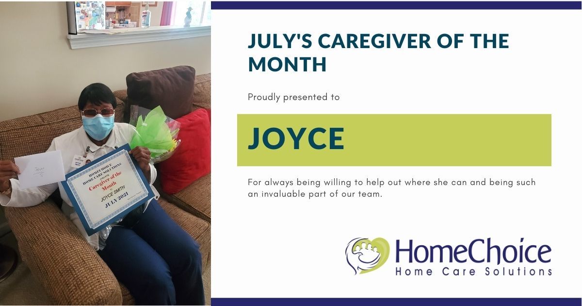 Joyce is our caregiver of the month for July 2021