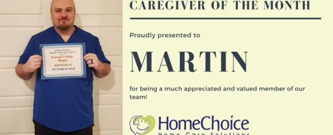 Martin, our caregiver of the month for October 2021.