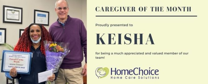 Keisha, our caregiver of the month for November 2021.