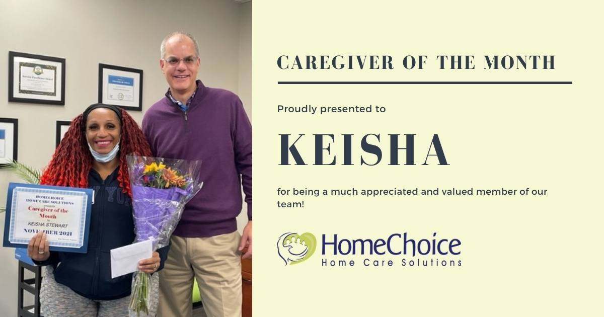 Keisha, our caregiver of the month for November 2021.