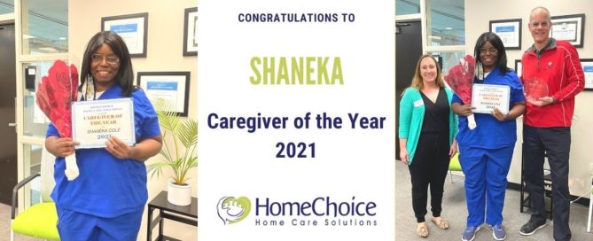 Shaneka is our 2021 Caregiver of the Year!