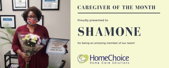 Shamone, our caregiver of the month for February 2022.