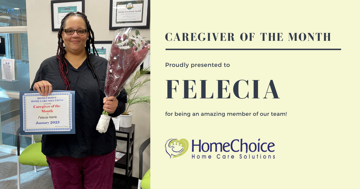 Felecia H., our Caregiver of the Month for January 2023.