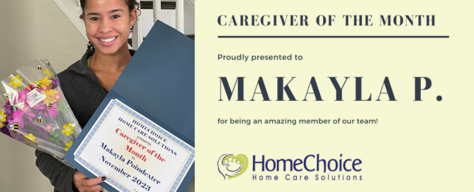 Makayla P, our Caregiver of the Month for November 2023.