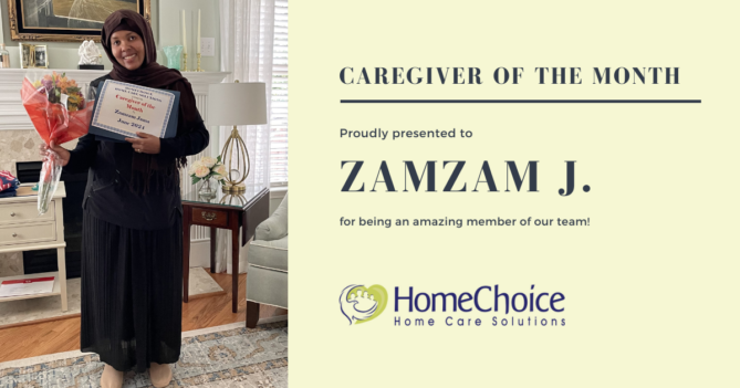Zamzam, our Caregiver of the Month for June 2024.